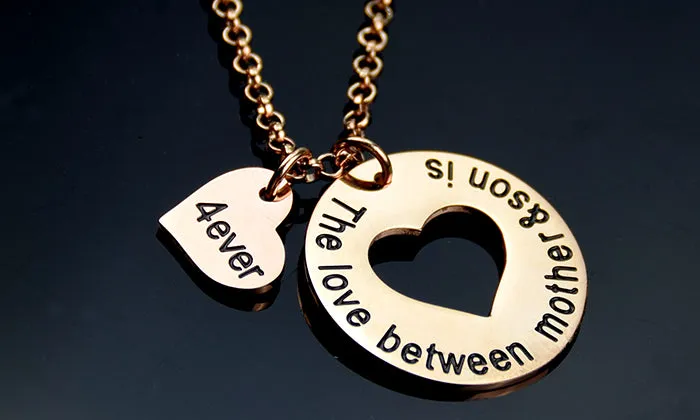 NECKLACE "The Love Between Mother and Son is Forever"