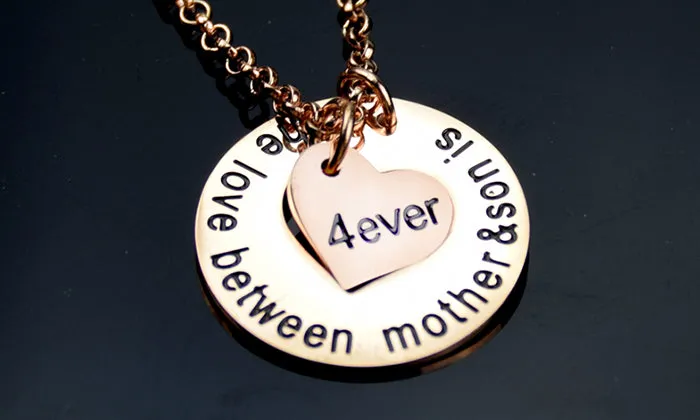 NECKLACE "The Love Between Mother and Son is Forever"